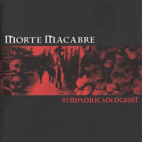 Morte Macabre - Symphonic Holocaust